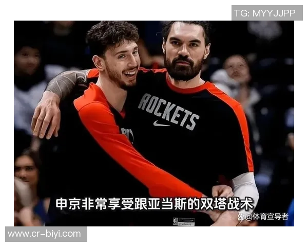 乌度卡称卡佩拉可胜任传统中锋角色与申京联手打造双塔阵容